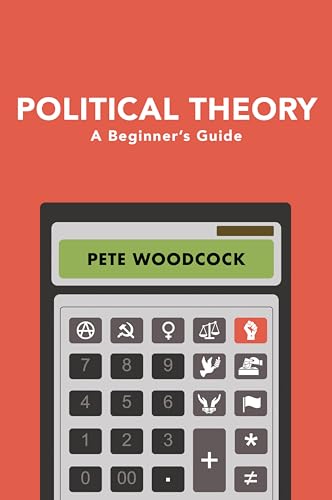 Political Theory: A Beginner's Guide von Polity