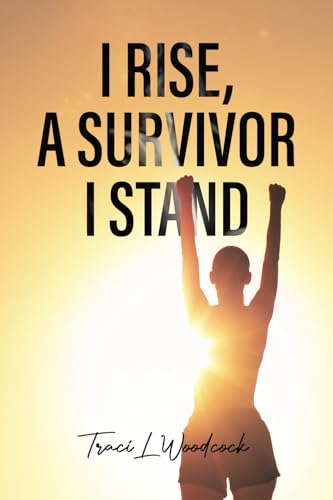 I Rise, A Survivor I Stand von Tellwell Talent