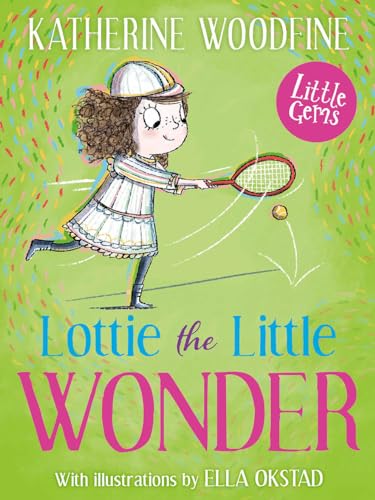 Lottie the Little Wonder: the inspiring story of tennis superstar Lottie Dodd (Little Gems) von Barrington Stoke