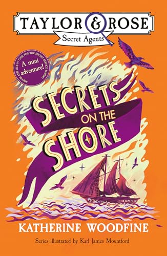 Secrets on the Shore: New for 2025, an exciting mystery adventure story for readers aged 9-12 from the bestselling Sinclair’s Mysteries! (Taylor and Rose Secret Agents) von Farshore