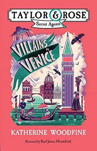 Villains in Venice: A children's mystery adventure (Taylor and Rose Secret Agents) von Farshore