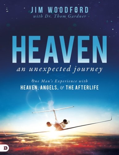 Heaven, an Unexpected Journey: One Man's Experience with Heaven, Angels, and the Afterlife von Destiny Image Publishers