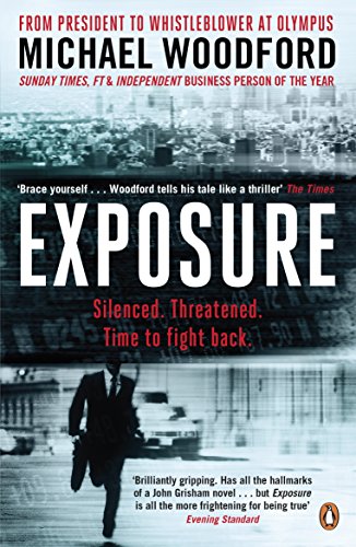 Exposure: From President to Whistleblower at Olympus