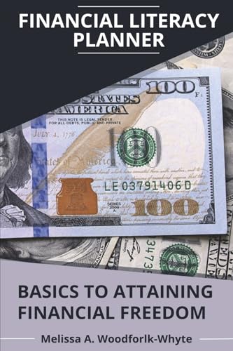 Financial Literacy Planner: Basics to Attaining Financial Freedom von Bookbaby