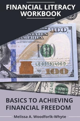 Financial Literacy Workbook: Basics to Achieving Financial Freedom von Bookbaby
