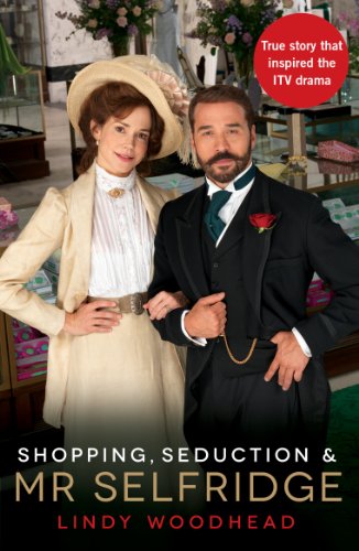 Shopping, Seduction & Mr Selfridge von Profile Books