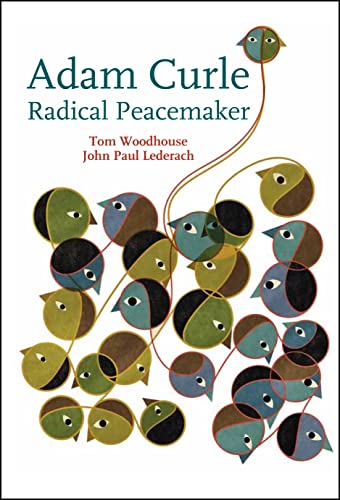 Adam Curle: Radical Peacemaker (Conflict and Peace) von Hawthorn Press