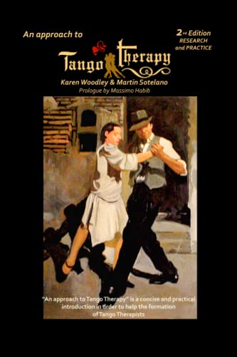 Tango Therapy 2, Research and Practice von Lulu Press, Inc.
