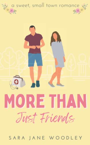 More Than Just Friends: A Sweet, Small-Town Romance (Aston Falls, Band 2)