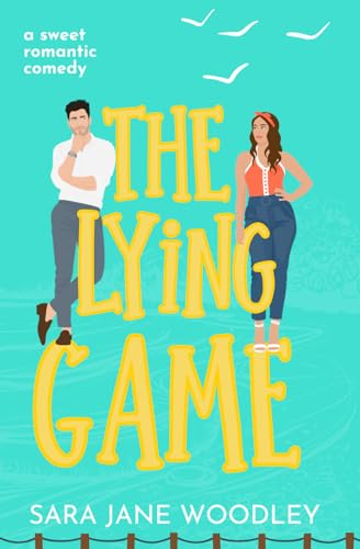 The Lying Game: A sweet grumpy/sunshine, small town romcom (The Brighton Brothers, Band 1) von Eleventh Avenue Publishing Inc.