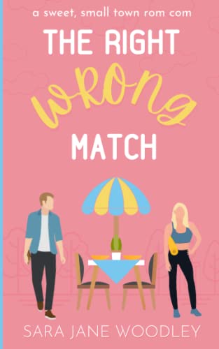 The Right Wrong Match: A Sweet, Small Town Romantic Comedy (Love in Mirror Valley, Band 2) von Eleventh Avenue Publishing Inc.