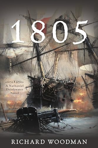 1805: #6 A Nathaniel Drinkwater Novel (A Nathaniel Drinkwater Novel, 6)