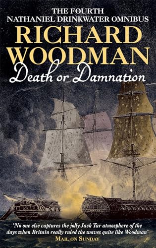 Death Or Damnation: Nathaniel Drinkwater Omnibus 4: Numbers 10, 11 & 12 in series Death Or Damnation: Nathaniel Drinkwater Omnibus 4: Numbers 10, 11 & 12 in series