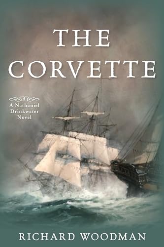 The Corvette: A Nathaniel Drinkwater Novel (Nathaniel Drinkwater, 5)