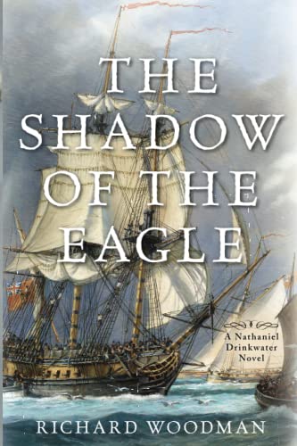 The Shadow of the Eagle: A Nathaniel Drinkwater Novel (Nathaniel Drinkwater, 13) von McBooks Press