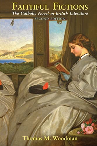 Faithful Fictions: The Catholic Novel in British Literature