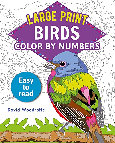 Birds Color by Numbers: Easy to Read (Sirius Large Print Color by Numbers Collection)