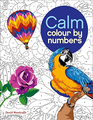 Calm Colour by Numbers (Arcturus Colour by Numbers Collection)