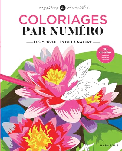Coloriages mystères - Les merveilles de la nature