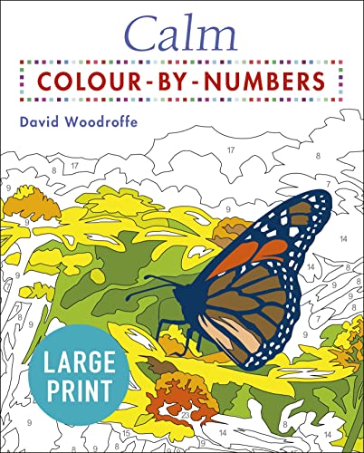 Large Print Calm Colour-by-Numbers (Arcturus Large Print Colour by Numbers Collection) von Arcturus