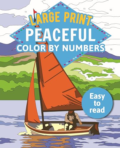 Large Print Peaceful Color by Numbers: Easy to Read (Sirius Large Print Color by Numbers Collection)