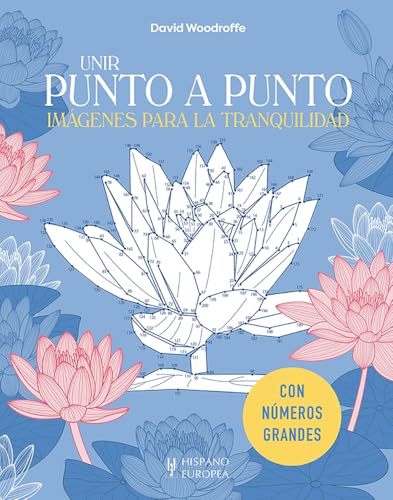 Unir punto a punto imágenes para la tranquilidad (Unir puntos) von Editorial Hispano Europea, S.A.