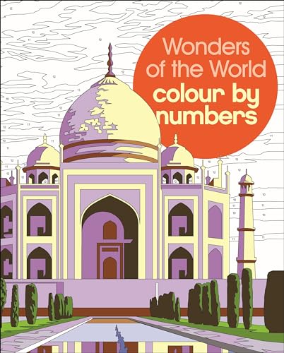 Wonders of the World Colour by Numbers (Arcturus Colour by Numbers Collection) von Arcturus