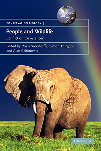 People and Wildlife, Conflict or Co-existence? (Conservation Biology, 9) von Cambridge University Press