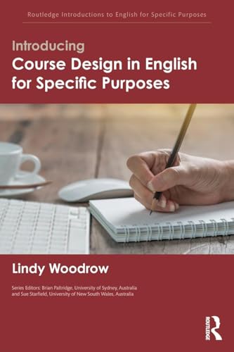 Introducing Course Design in English for Specific Purposes (Routledge Introductions to English for Specific Purposes) von Routledge