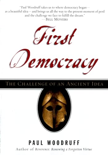 First Democracy: The Challenge of an Ancient Idea von Oxford University Press, USA