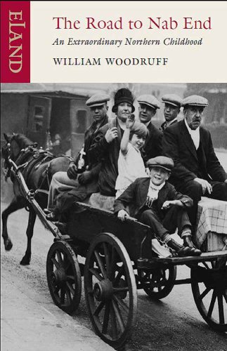 The Road to Nab End: A Lancashire Childhood von Eland Publishing Ltd