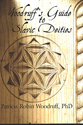 Woodruff's Guide to Slavic Deities von R. R. Bowker