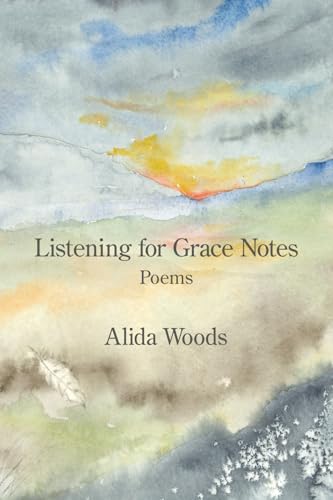 Listening for Grace Notes von Kelsay Books