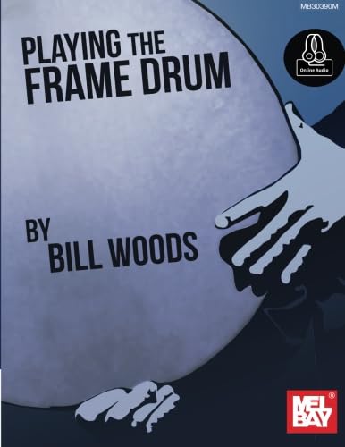 Playing the Frame Drum