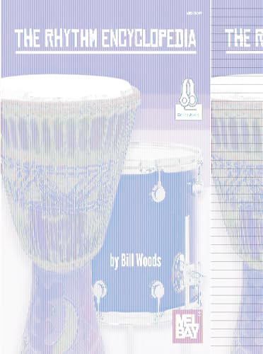 The Rhythm Encyclopedia von Mel Bay Publications, Inc.