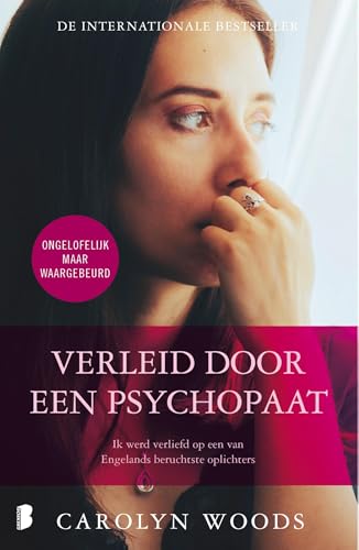 Verleid door een psychopaat: Ik werd verliefd op een van Engelands beruchtste oplichters von Boekerij