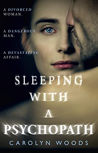 Sleeping with a Psychopath: A real-life psychological crime thriller, the unbelievable true story. THE SUNDAY TIMES TOP TEN BESTSELLER Sleeping with a Psychopath: A real-life psychological crime thriller, the unbelievable true story. THE SUNDAY TIMES TOP TEN BESTSELLER