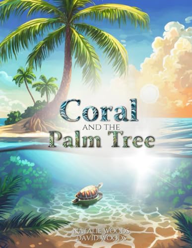 Coral And The Palm Tree von Independently published