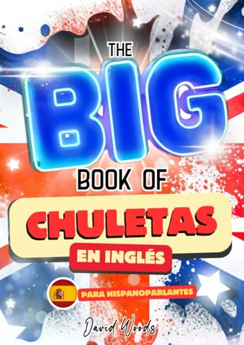 The Big Book Of Chuletas En Inglés von Independently published