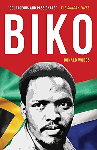 BIKO: The powerful biography of Steve Biko and the struggle of the Black Consciousness Movement von Lume Books