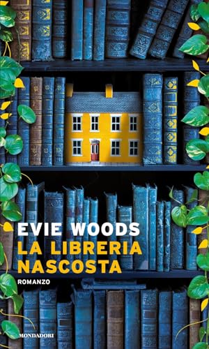 La libreria nascosta (Narrative) von Mondadori