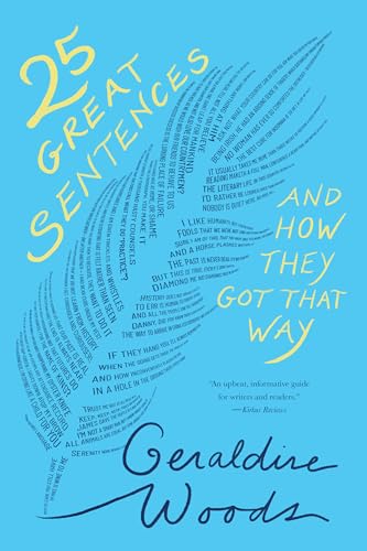 25 Great Sentences and How They Got That Way von WW Norton & Co