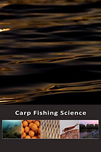 Carp Fishing Science: A Guide to Watercraft for the Carp Angler von Fishingbooksender