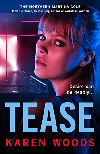 Tease: From ‘the Northern Martina Cole’ comes an unmissable thriller