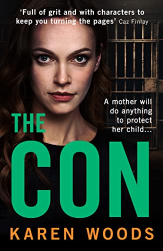 The Con: A pulse-pounding thriller from the Manchester crime writing queen von HarperCollins