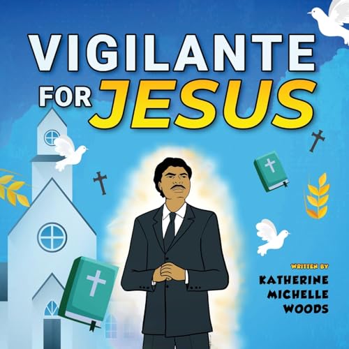 VIGILANTE FOR JESUS von Kawoo Book Publishing