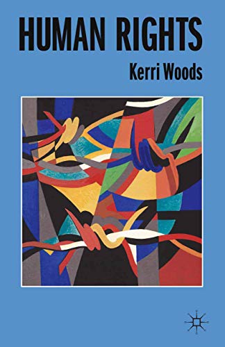 Human Rights (Issues in Political Theory)
