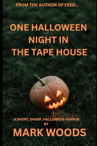 One Halloween night in The Tape House (Holiday horror, Band 1) von Independently published