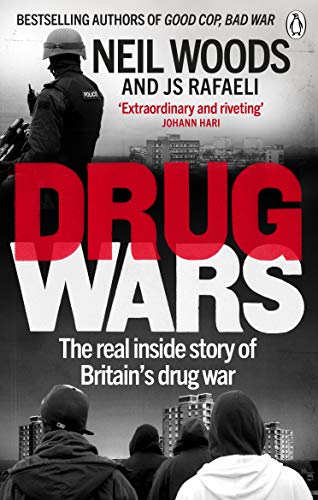 Drug Wars: The terrifying inside story of Britain’s drug trade von Ebury Press