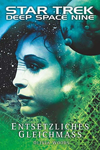 Star Trek - Deep Space Nine 12: Entsetzliches Gleichmaß: Entsetzliches Gleichmass von Cross Cult Entertainment